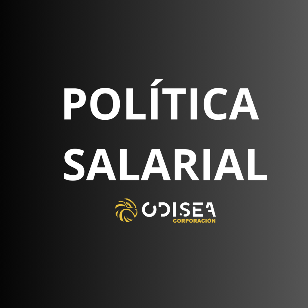 Política Salarial - Odisea Corporación